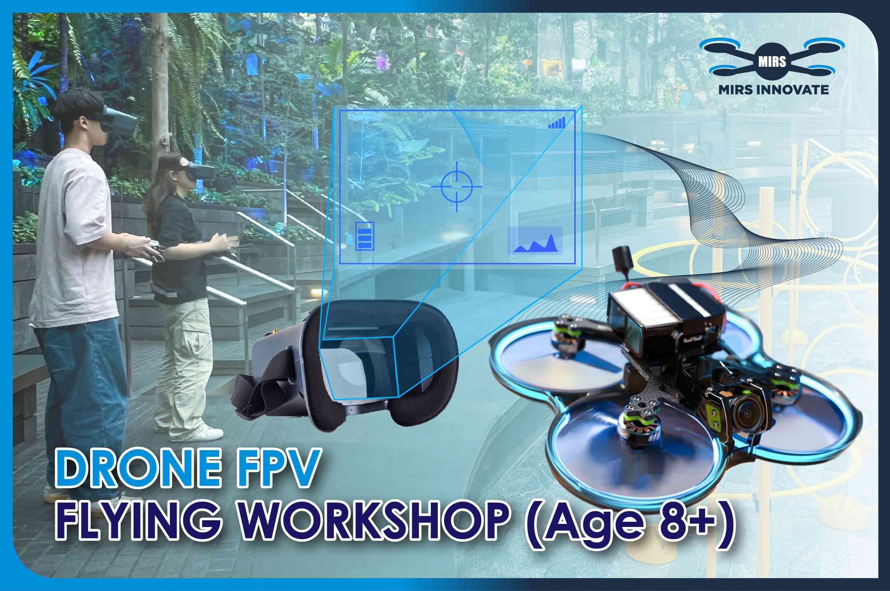 Drone FPV Flying Workshop